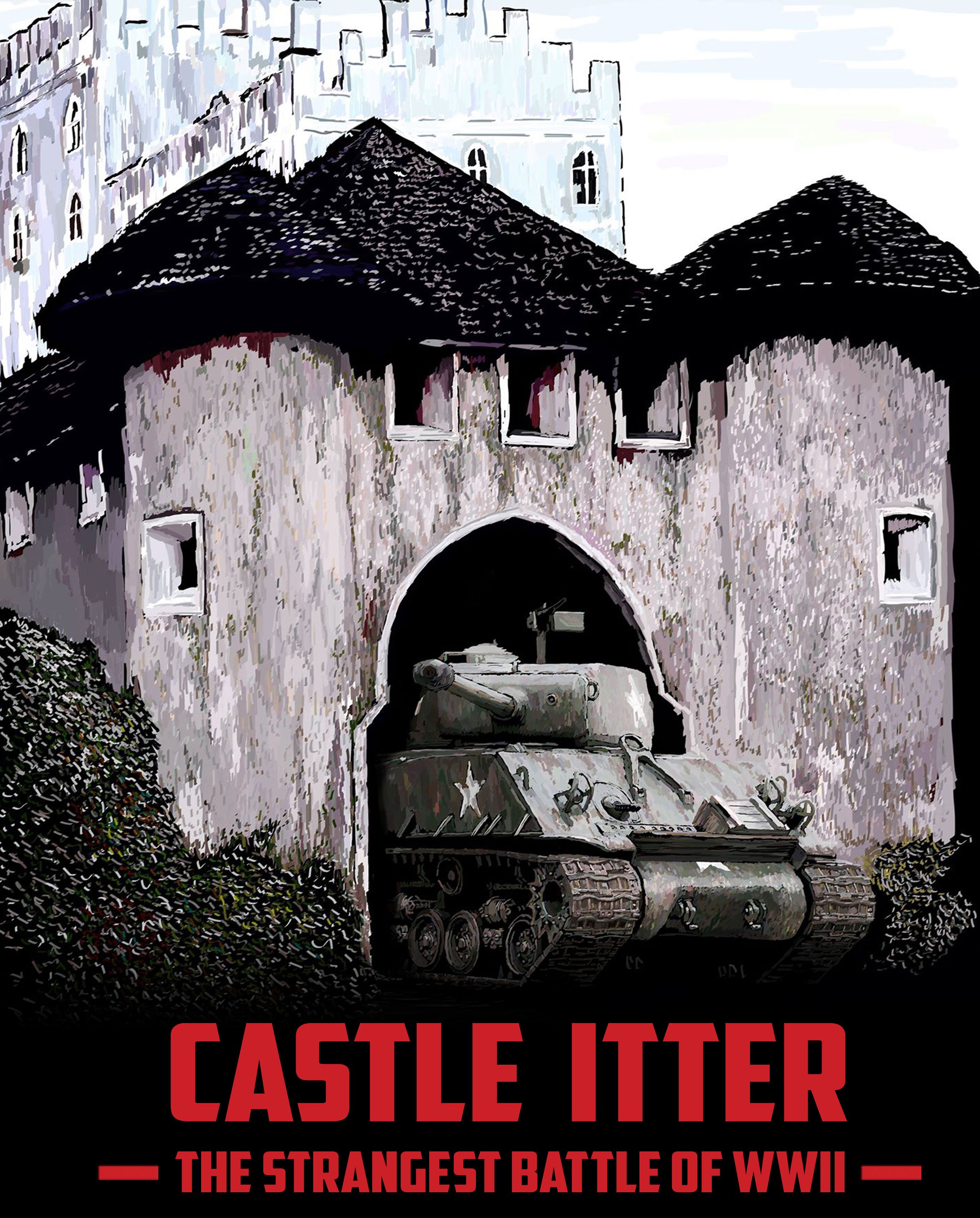 Castle Itter: The Strangest Battle of WWII (2019)